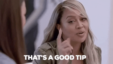 Person saying, "that's a good tip"