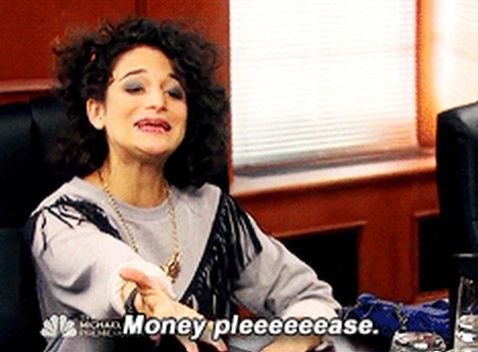 Person saying "money pleeeeease" from Parks and Recreation