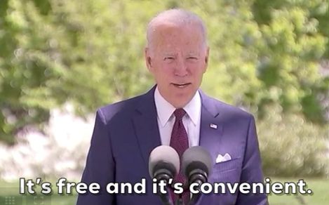 Joe Biden - "it's free and it's convenient"