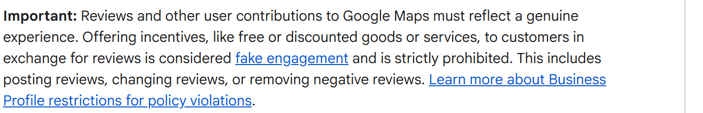 Google Business Profile help page warning that offering incentives such as free or discounted goods or services in exchange for reviews is considered fake engagement and is strictly prohibited
