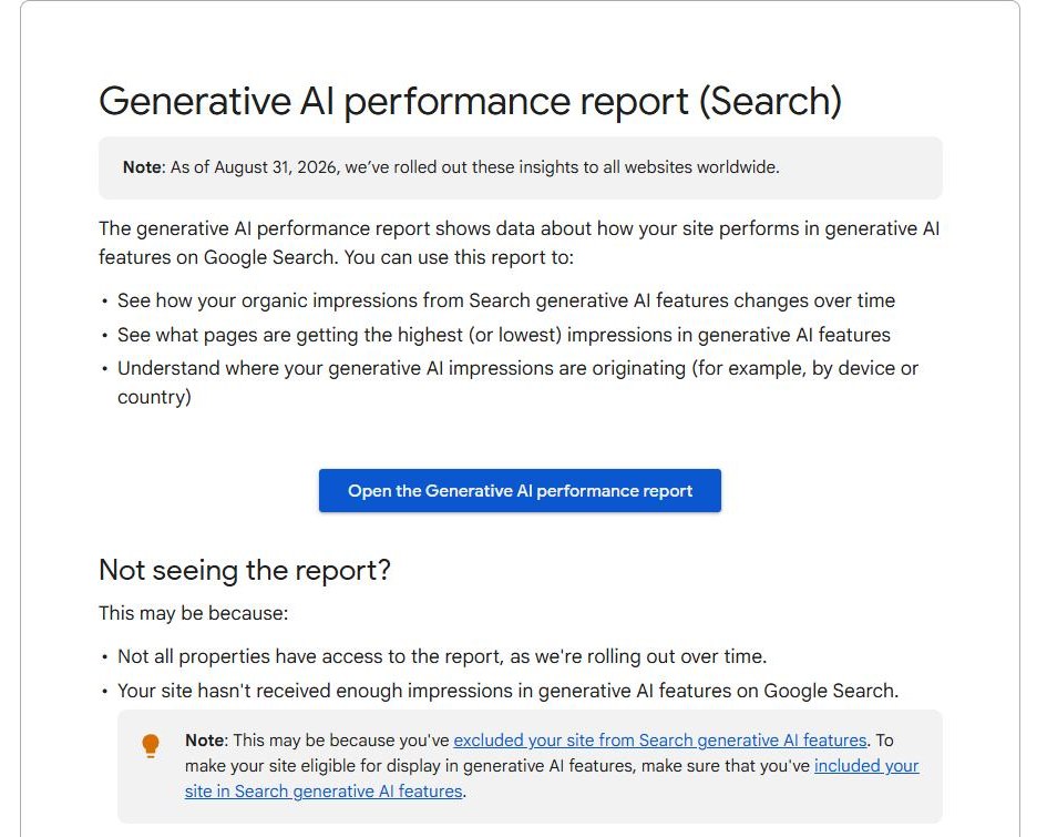 Google's Search Console help page for the generative AI performance report, with a note saying the insights were rolled out to all websites worldwide as of 31 August 2026, three bullets on what the report can be used for, and a section headed "Not seeing the report?"