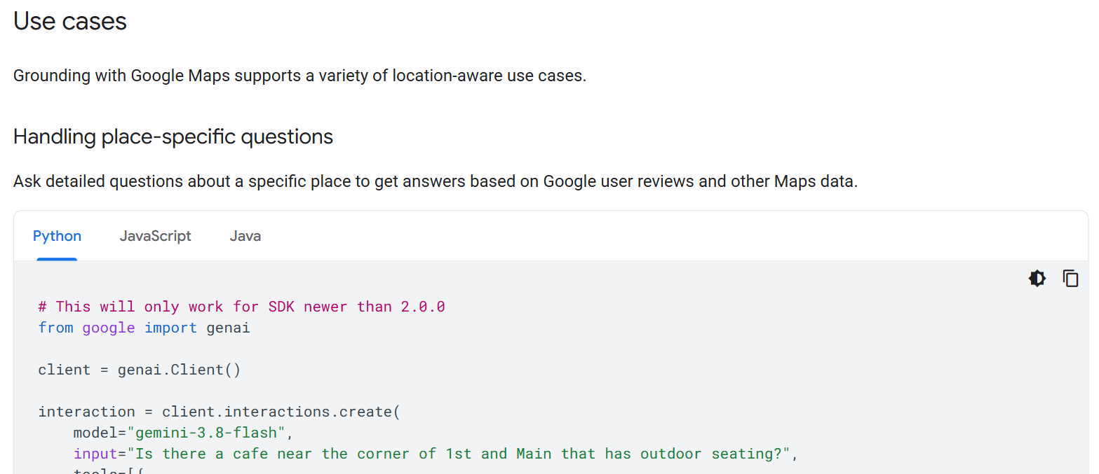 Gemini API documentation, use case headed "Handling place-specific questions", reading: ask detailed questions about a specific place to get answers based on Google user reviews and other Maps data, above a code sample whose example question is whether a cafe near the corner of 1st and Main has outdoor seating