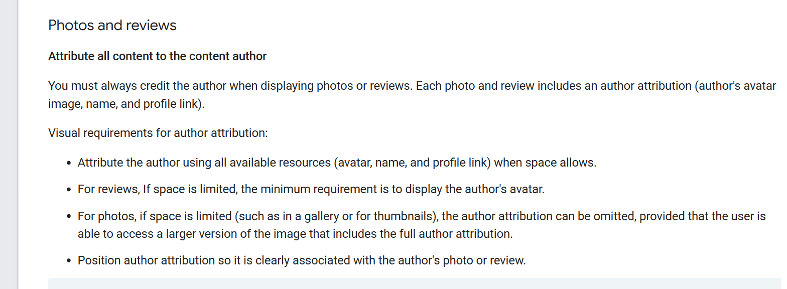 Google's Places API policy page, under the heading Photos and reviews, requiring that you always credit the author and listing the avatar, name and profile link that come with every review
