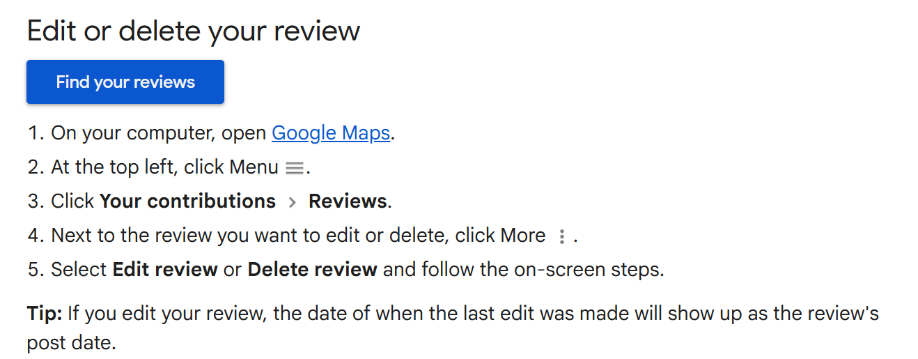 Google Maps help, Edit or delete your review: five steps ending in Edit review or Delete review, then a tip that an edited review takes the date of the last edit as its post date.